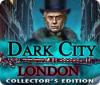 Dark City: London Collector's Edition gra