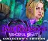 Dark Dimensions: Vengeful Beauty Collector's Edition gra