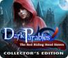 Dark Parables: The Red Riding Hood Sisters Collector's Edition gra