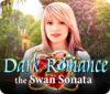 Dark Romance: The Swan Sonata gra
