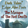 Dark Tales: Edgar Allan Poe's The Masque of the Red Death Collector's Edition gra
