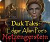 Dark Tales: Edgar Allan Poe's Metzengerstein gra