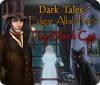 Dark Tales:  Edgar Allan Poe's The Black Cat gra