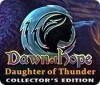 Dawn of Hope: Daughter of Thunder Collector's Edition gra
