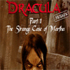 Dracula Series Part 1: The Strange Case of Martha gra