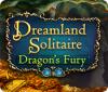 Dreamland Solitaire: Dragon's Fury gra