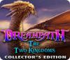 Dreampath: The Two Kingdoms Collector's Edition gra
