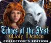 Echoes of the Past: Wolf Healer Collector's Edition gra
