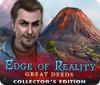 Edge of Reality: Great Deeds Collector's Edition gra
