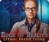 Edge of Reality: Lethal Predictions gra