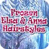 Frozen. Elsa and Anna Hairstyles gra