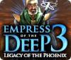 Empress of the Deep 3: Legacy of the Phoenix gra