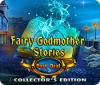 Fairy Godmother Stories: Dark Deal Collector's Edition gra