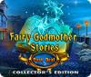 Fairy Godmother Stories: Dark Deal Collector's Edition gra