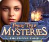 Fairy Tale Mysteries: The Puppet Thief gra