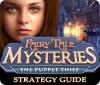 Fairy Tale Mysteries: The Puppet Thief Strategy Guide gra