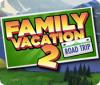 Family Vacation 2: Road Trip gra