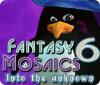 Fantasy Mosaics 6: Into the Unknown gra