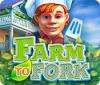 Farm to Fork gra