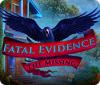 Fatal Evidence: The Missing gra