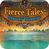 Fierce Tales: Marcus' Memory Collector's Edition gra