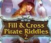 Fill and Cross Pirate Riddles 2 gra