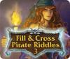 Fill and Cross Pirate Riddles 3 gra