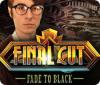 Final Cut: Fade to Black gra