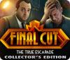 Final Cut: The True Escapade Collector's Edition gra