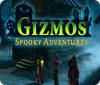 Gizmos: Spooky Adventures game