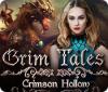 Grim Tales: Crimson Hollow gra