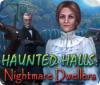 Haunted Halls: Nightmare Dwellers gra