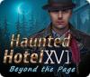 Haunted Hotel: Beyond the Page gra
