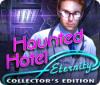 Haunted Hotel: Eternity Collector's Edition gra