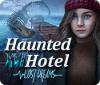 Haunted Hotel: Lost Dreams gra