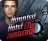 Haunted Hotel: The Thirteenth gra