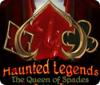 Haunted Legends: The Queen of Spades gra