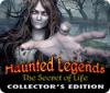 Haunted Legends: The Secret of Life Collector's Edition gra