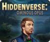 Hiddenverse: Ominous Opus gra