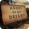 House of My Dreams gra