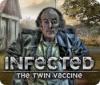 Infected: The Twin Vaccine gra