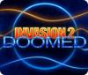 Invasion 2: Doomed gra
