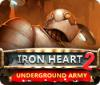 Iron Heart 2: Underground Army gra