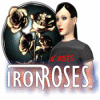 Iron Roses gra