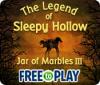 The Legend of Sleepy Hollow: Jar of Marbles III - Free to Play gra