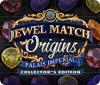 Jewel Match Origins: Palais Imperial Collector's Edition gra