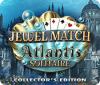 Jewel Match Solitaire: Atlantis Collector's Edition gra