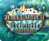 Jewel Match Solitaire Atlantis gra