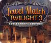 Jewel Match Twilight 3 Collector's Edition gra