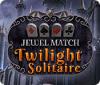 Jewel Match Twilight Solitaire gra
